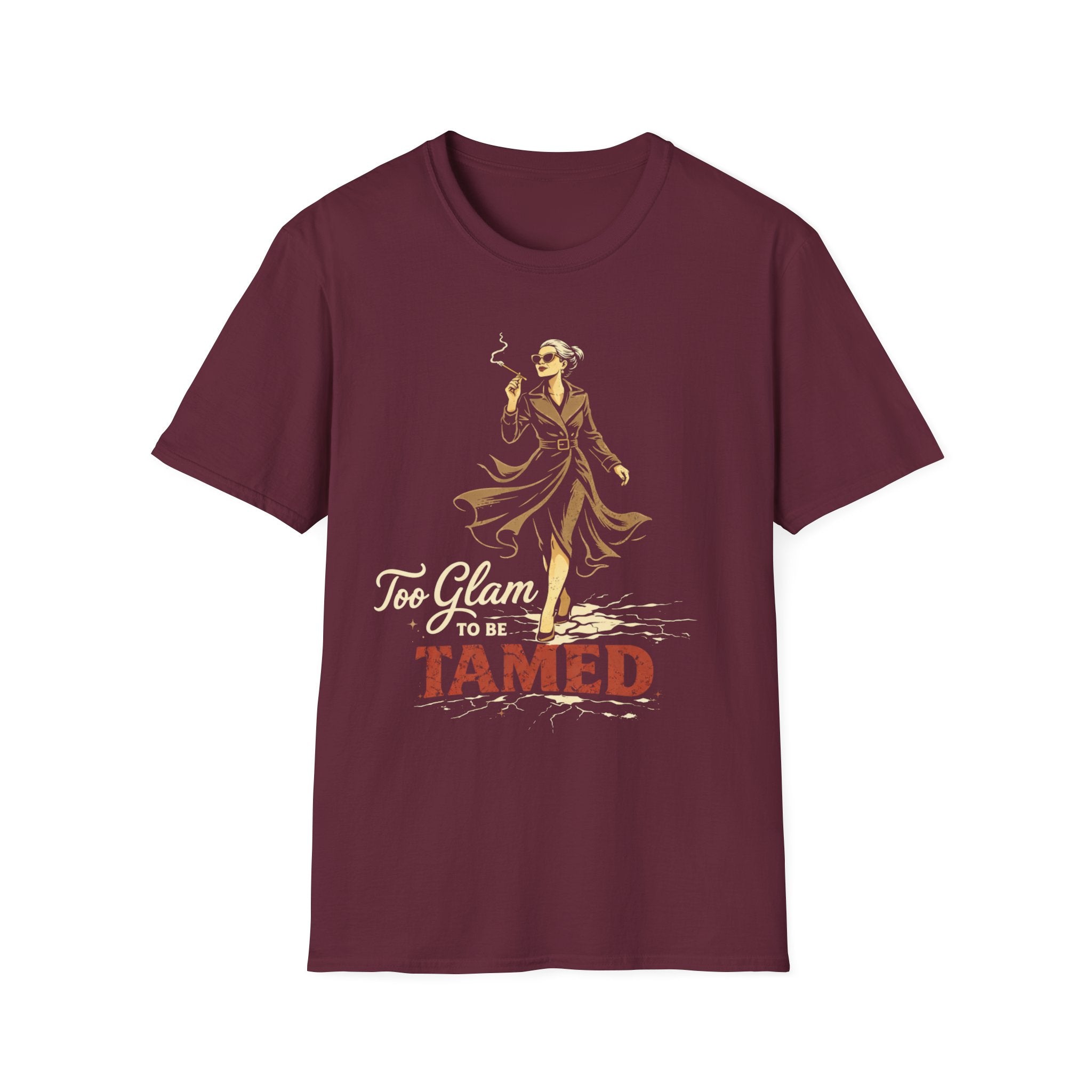 Too Glam to Be Tamed T-Shirt