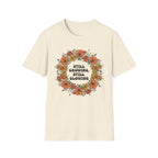Still Growing Still Glowing Floral T-Shirt