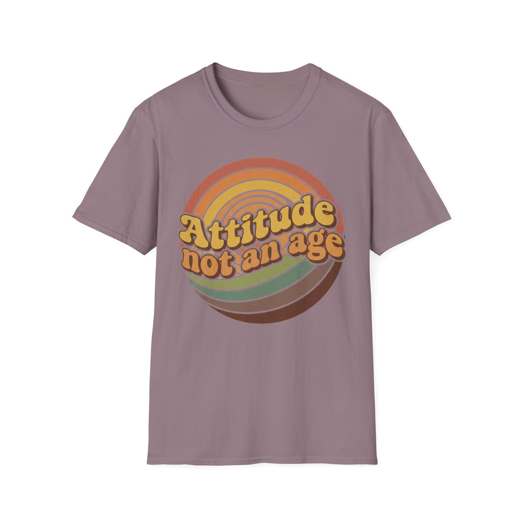 Attitude Not An Age T-Shirt