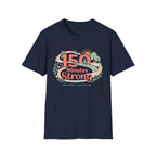 150 Minutes Strong T-Shirt