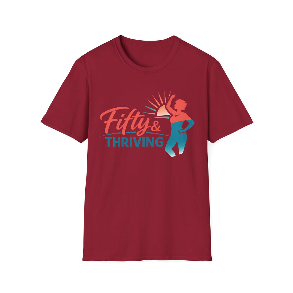 Fifty & Thriving T-Shirt