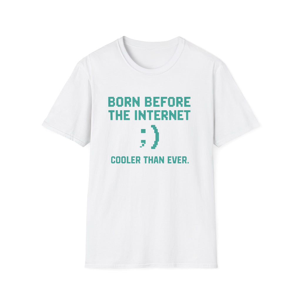 Born Before the Internet T-Shirt