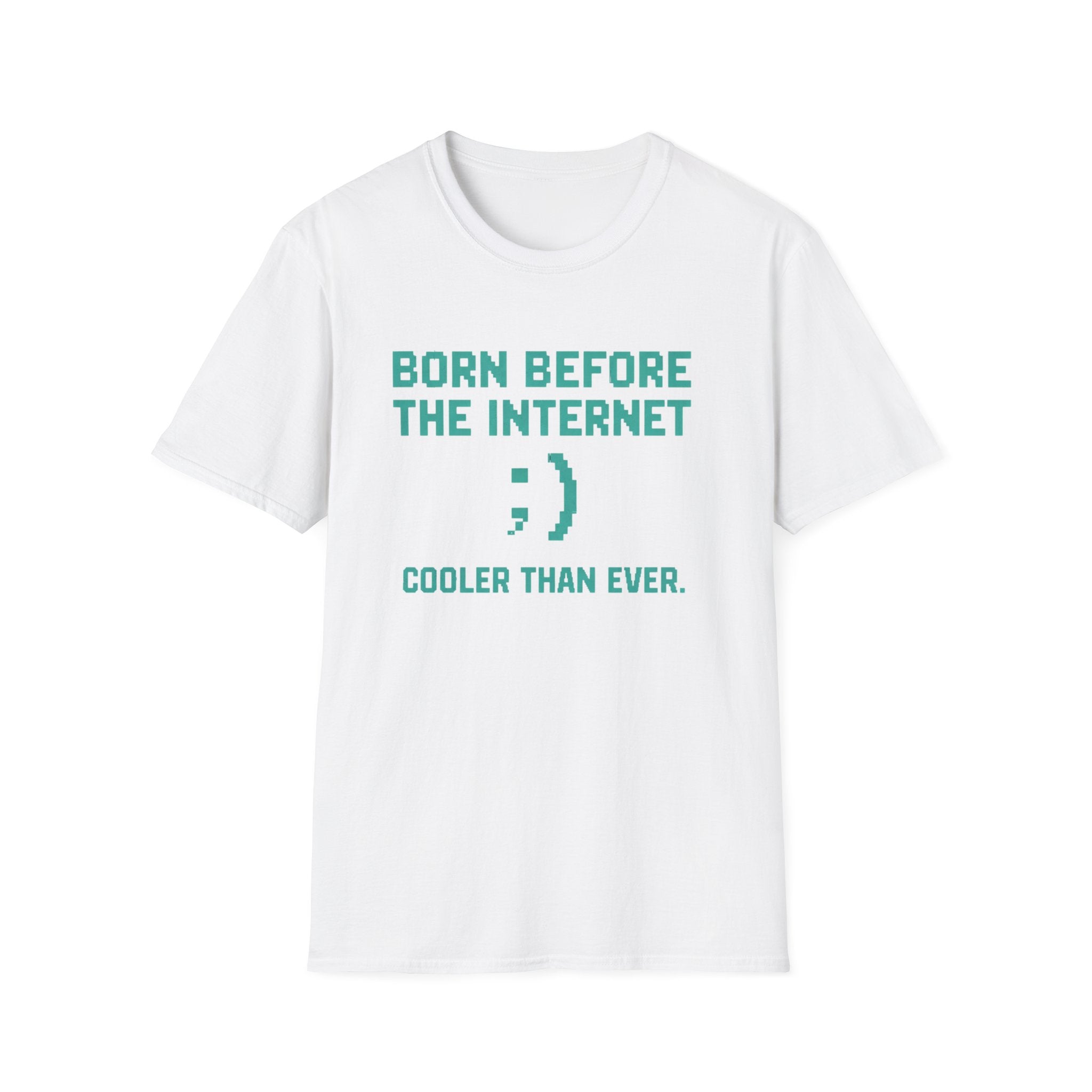 Born Before the Internet T-Shirt