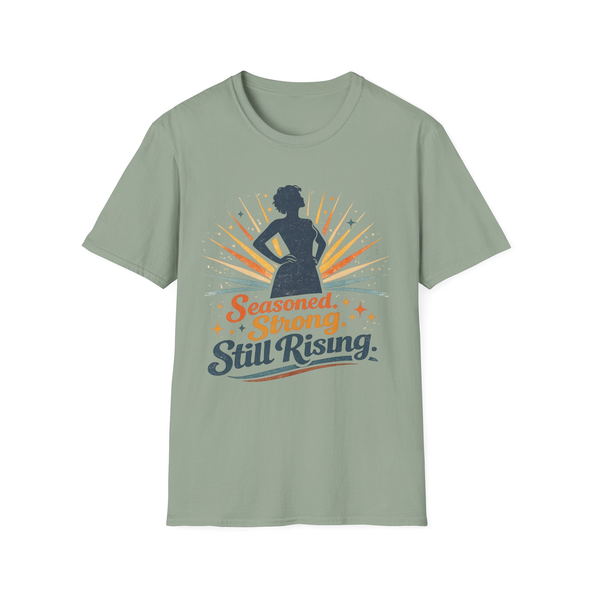 Seasoned Strong Still Rising T-Shirt