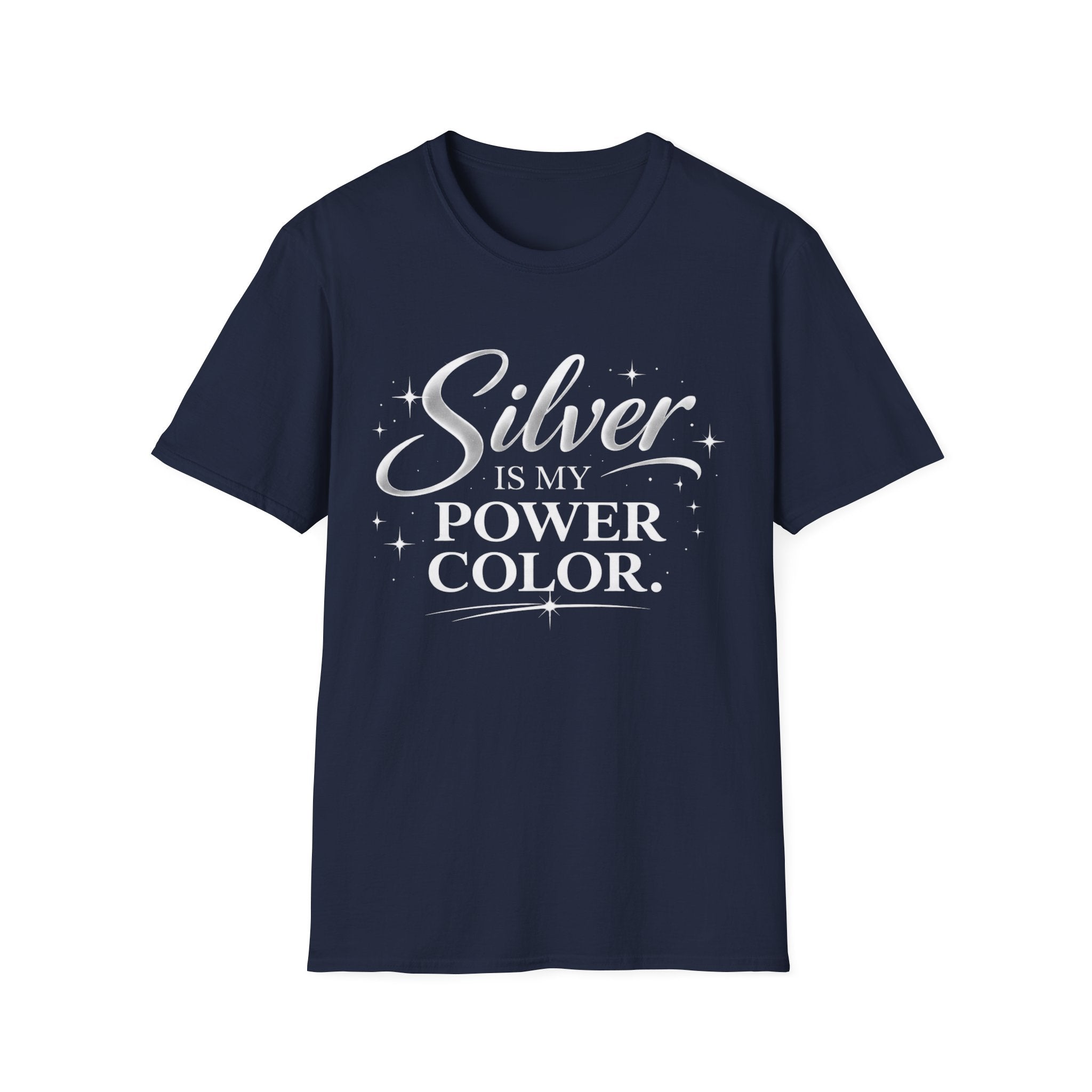 Silver Is My Power Color T-Shirt