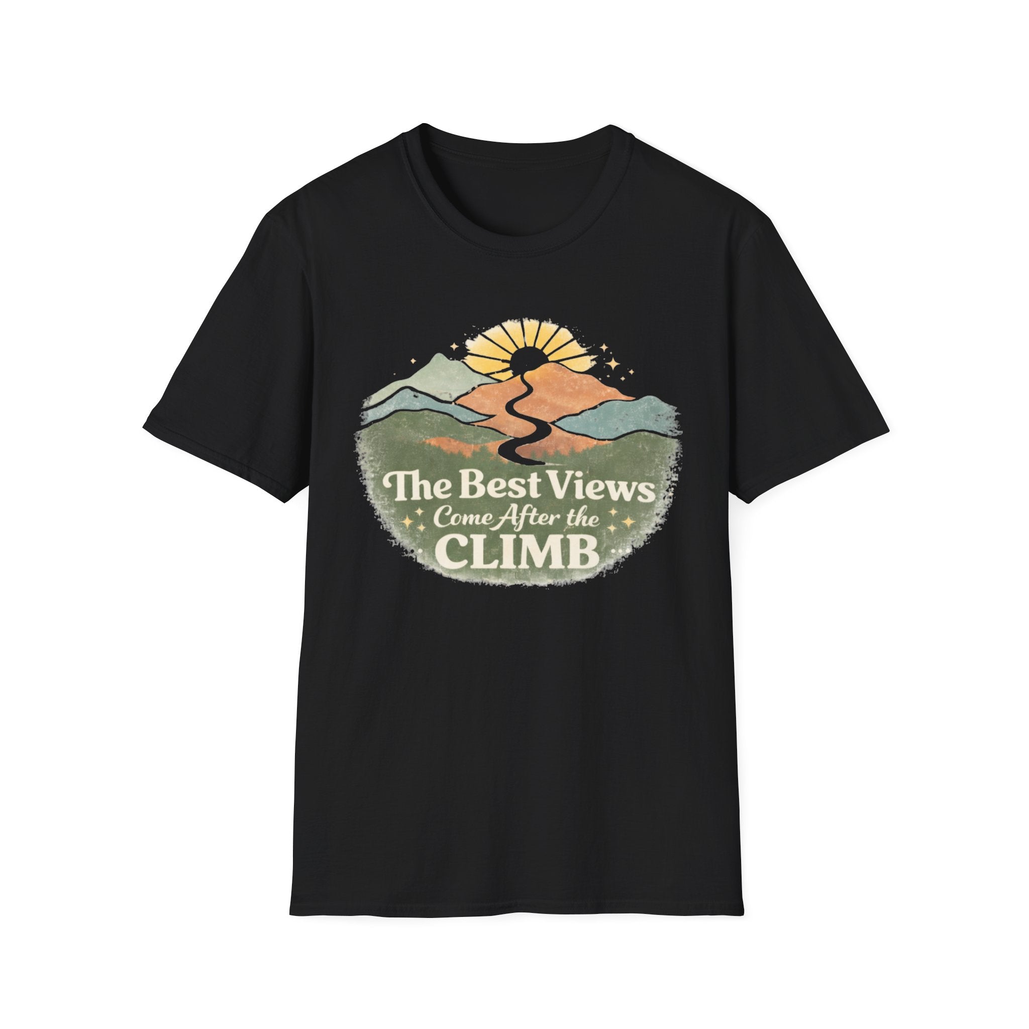 The Best Views Come After the Climb T-Shirt