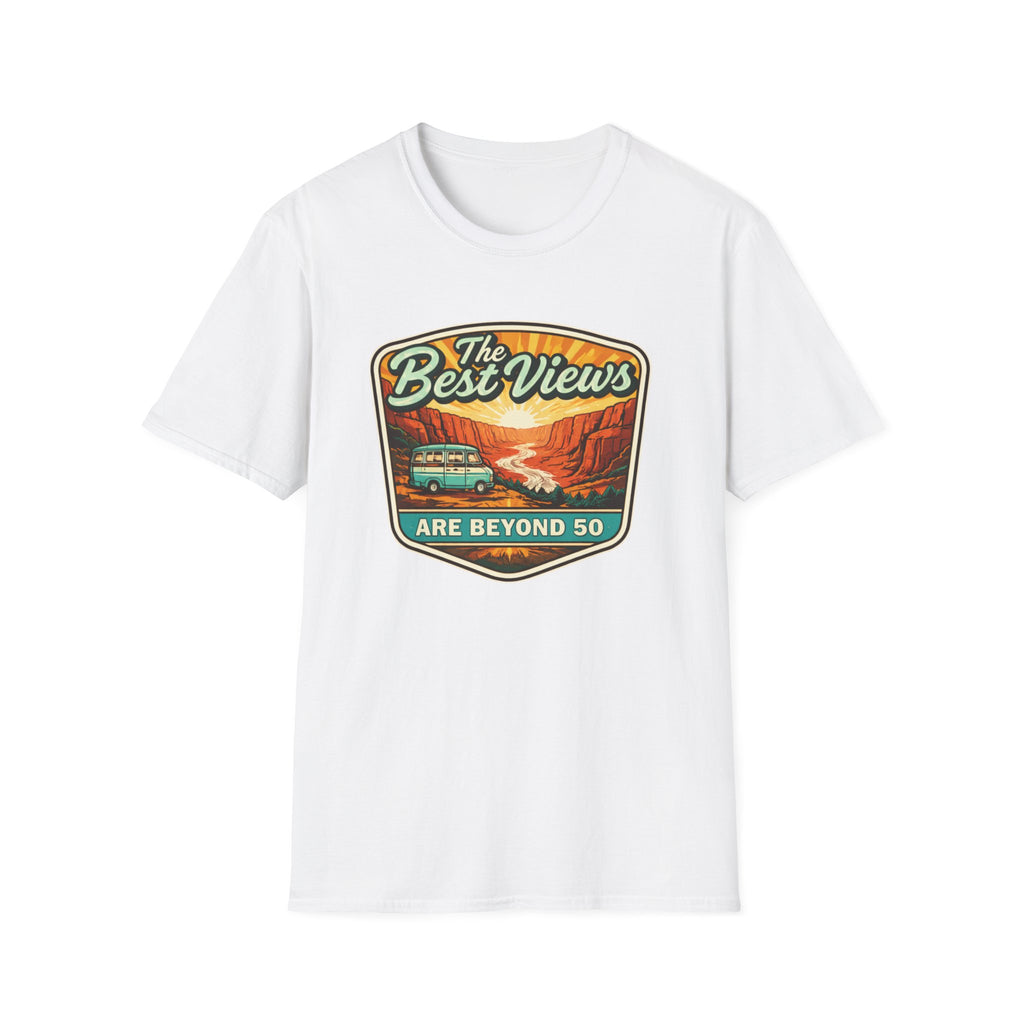 The Best Views Are Beyond 50 T-Shirt