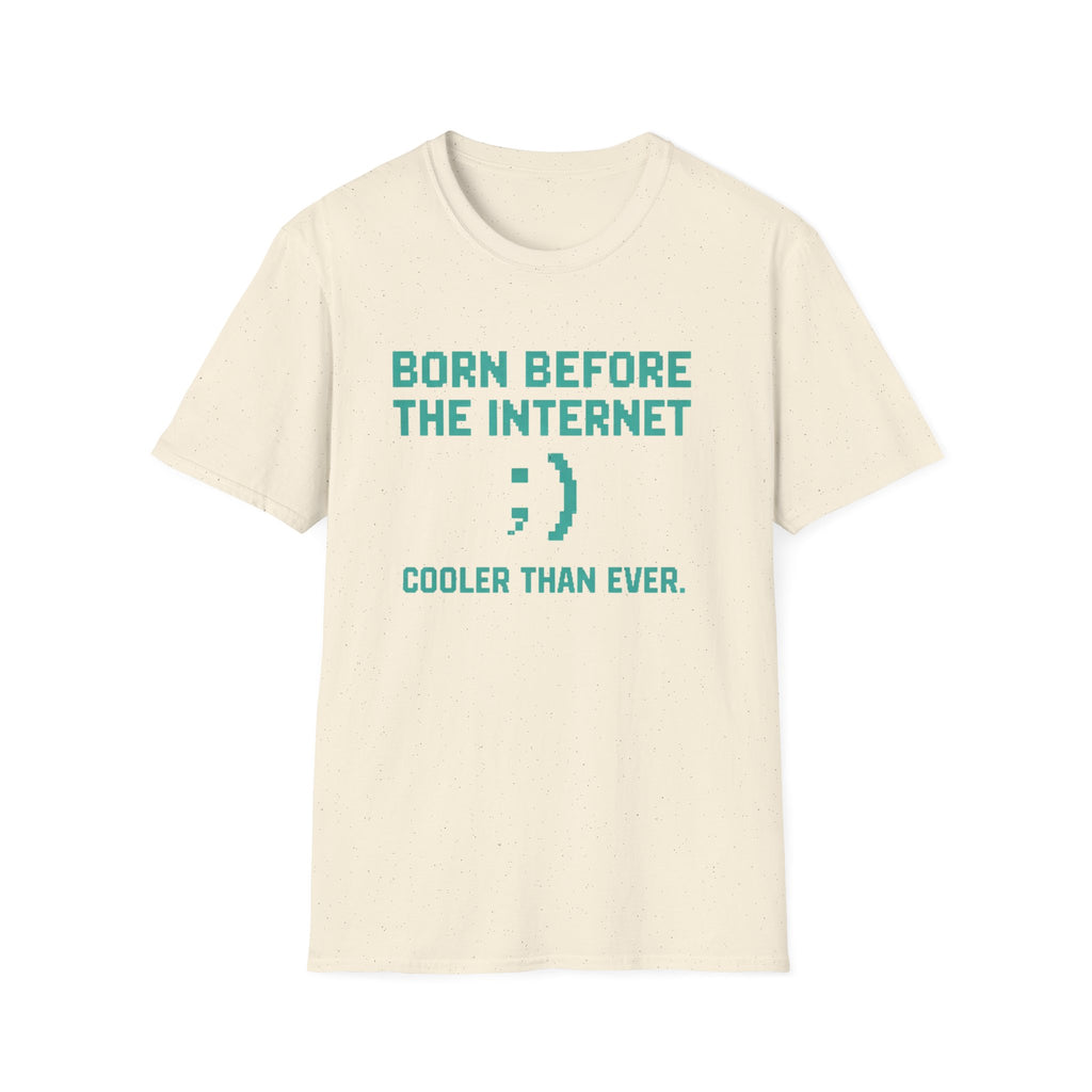 Born Before the Internet T-Shirt