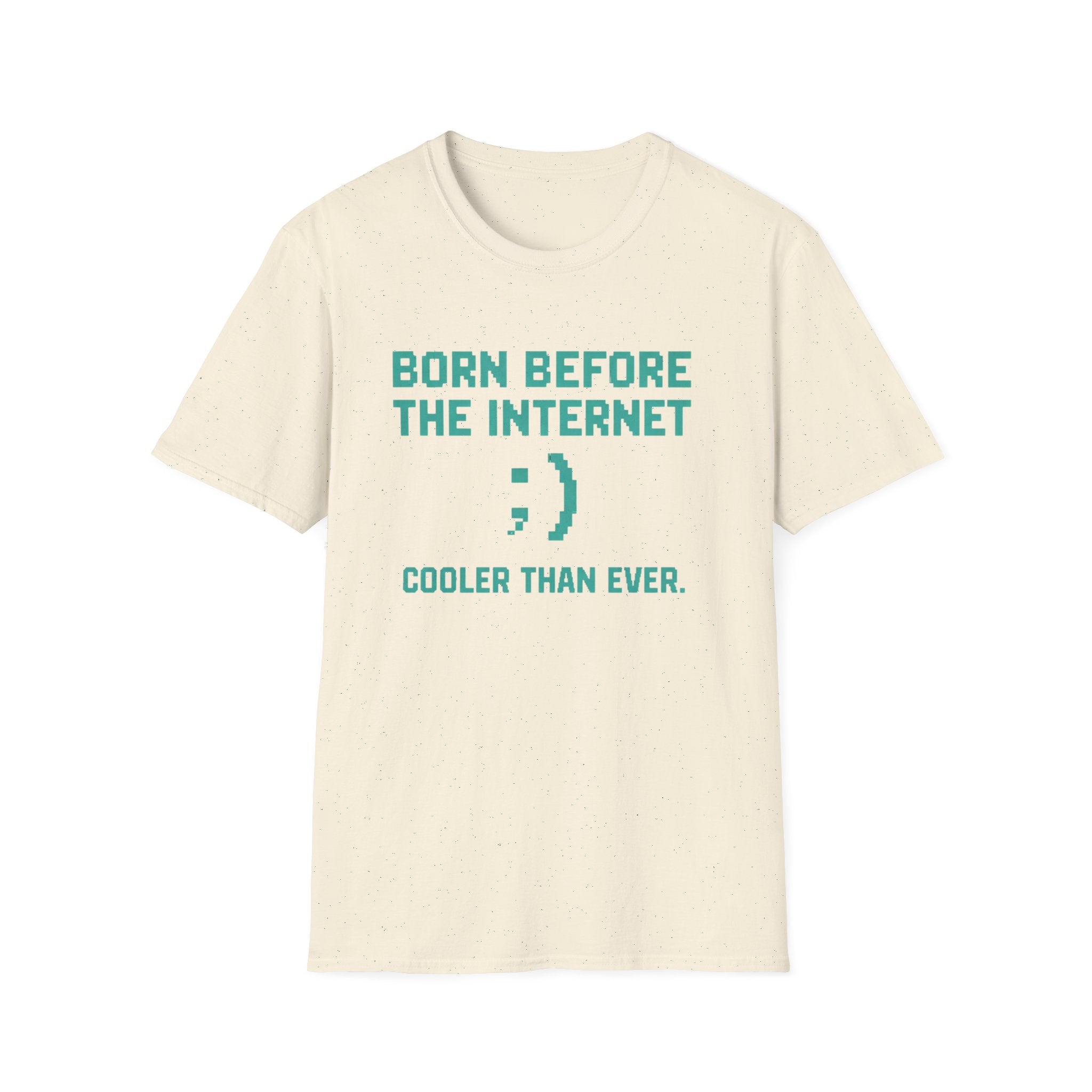 Born Before the Internet T-Shirt