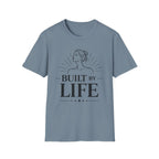 Built By Life T-Shirt