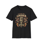 A Little Bit Louder After 60 T-Shirt
