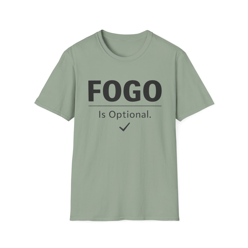 FOGO Is Optional T-Shirt