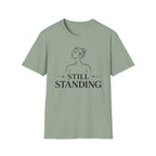 Still Standing T-Shirt