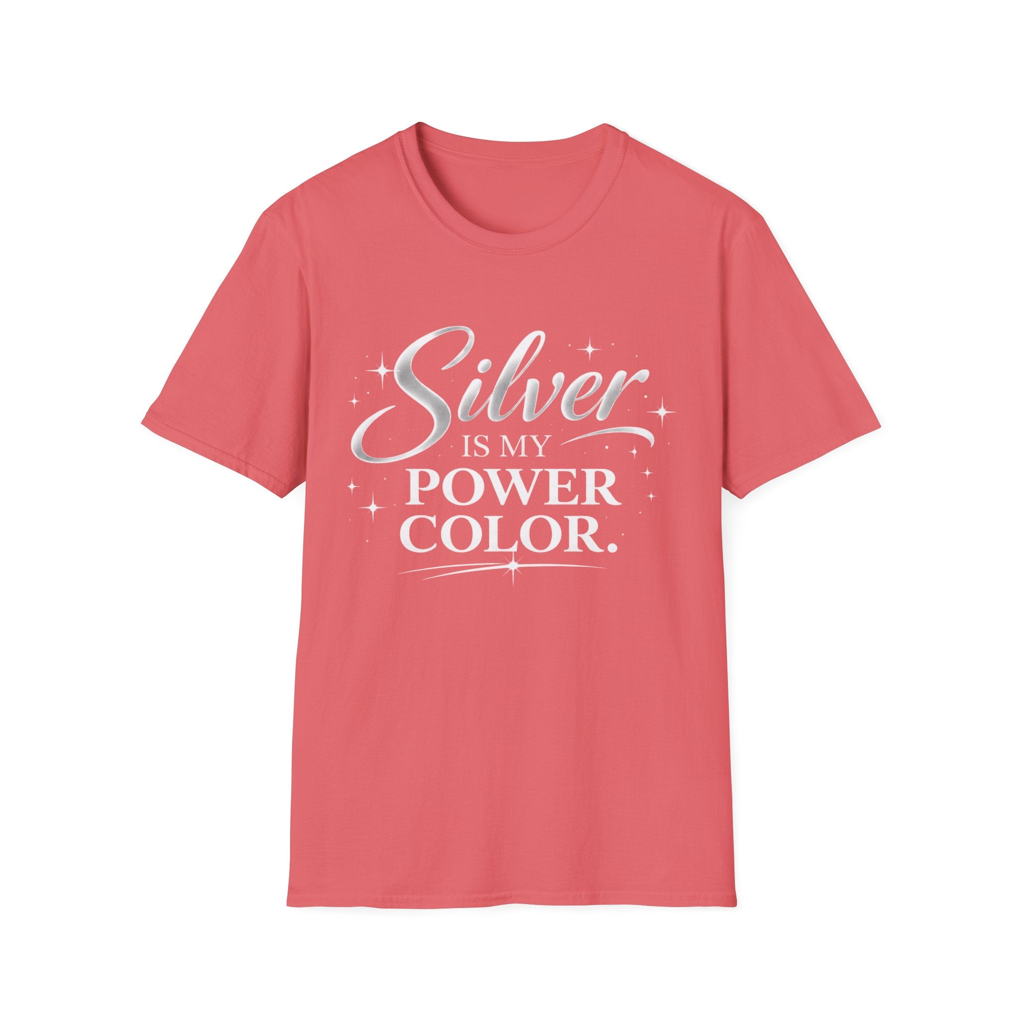 Silver Is My Power Color T-Shirt