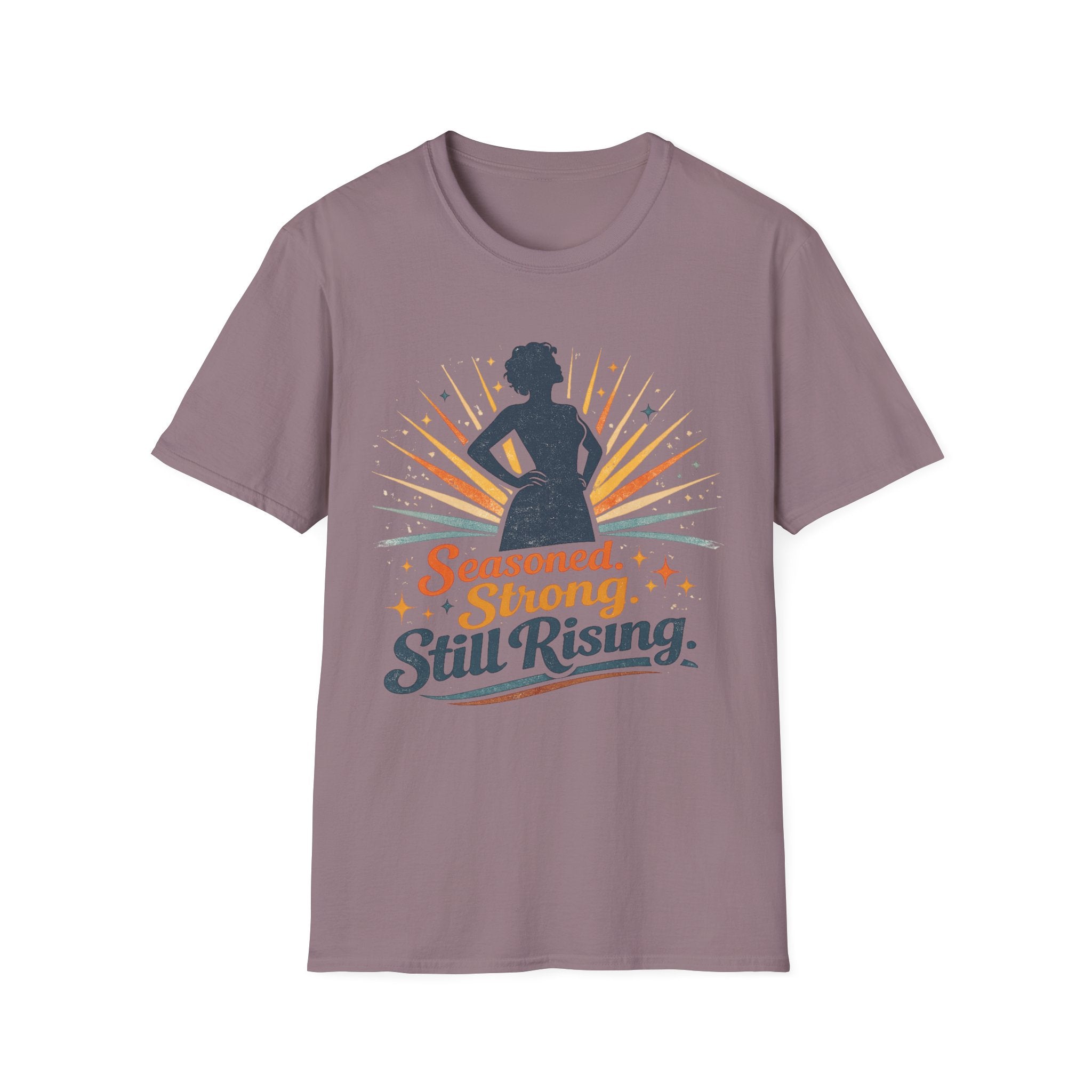 Seasoned Strong Still Rising T-Shirt