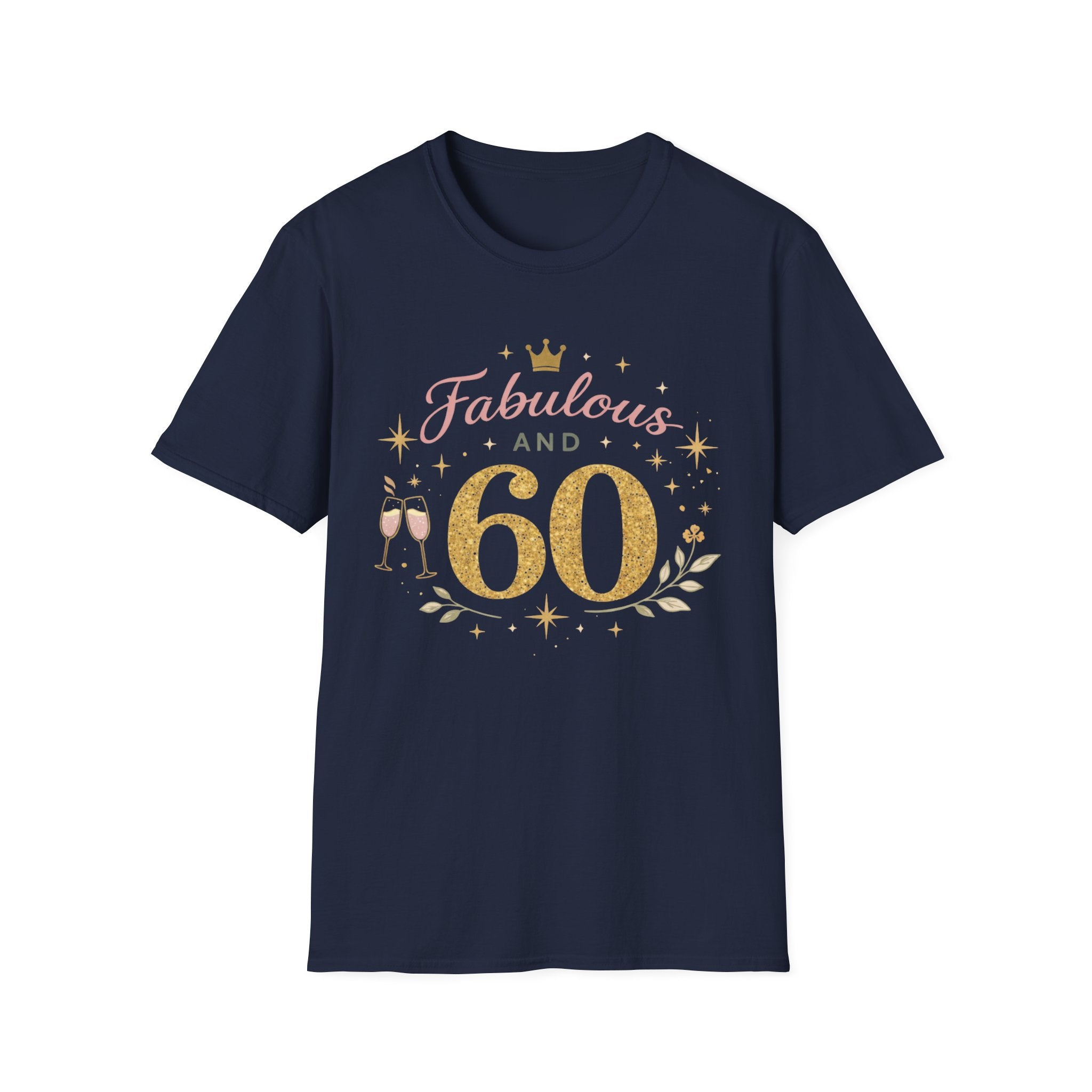 Fabulous and 60 T‑Shirt