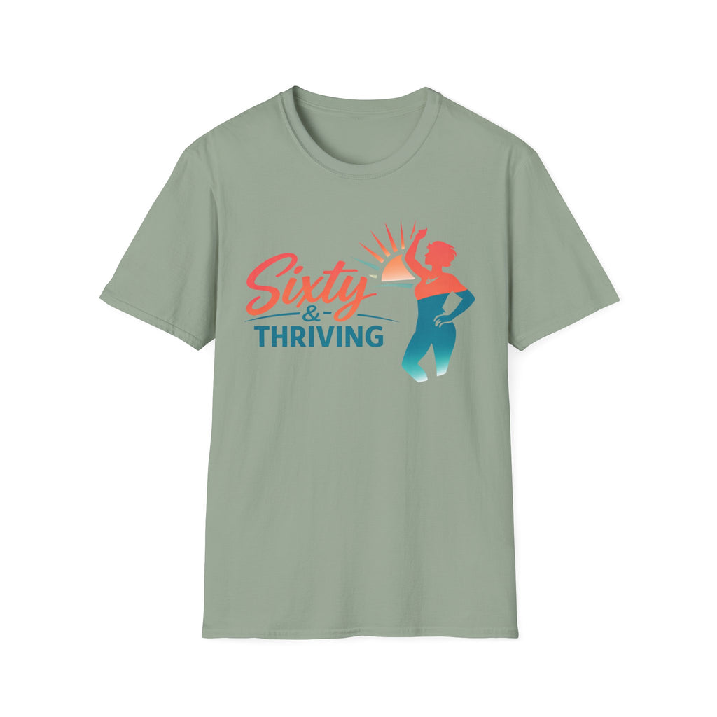 Sixty & Thriving T-Shirt