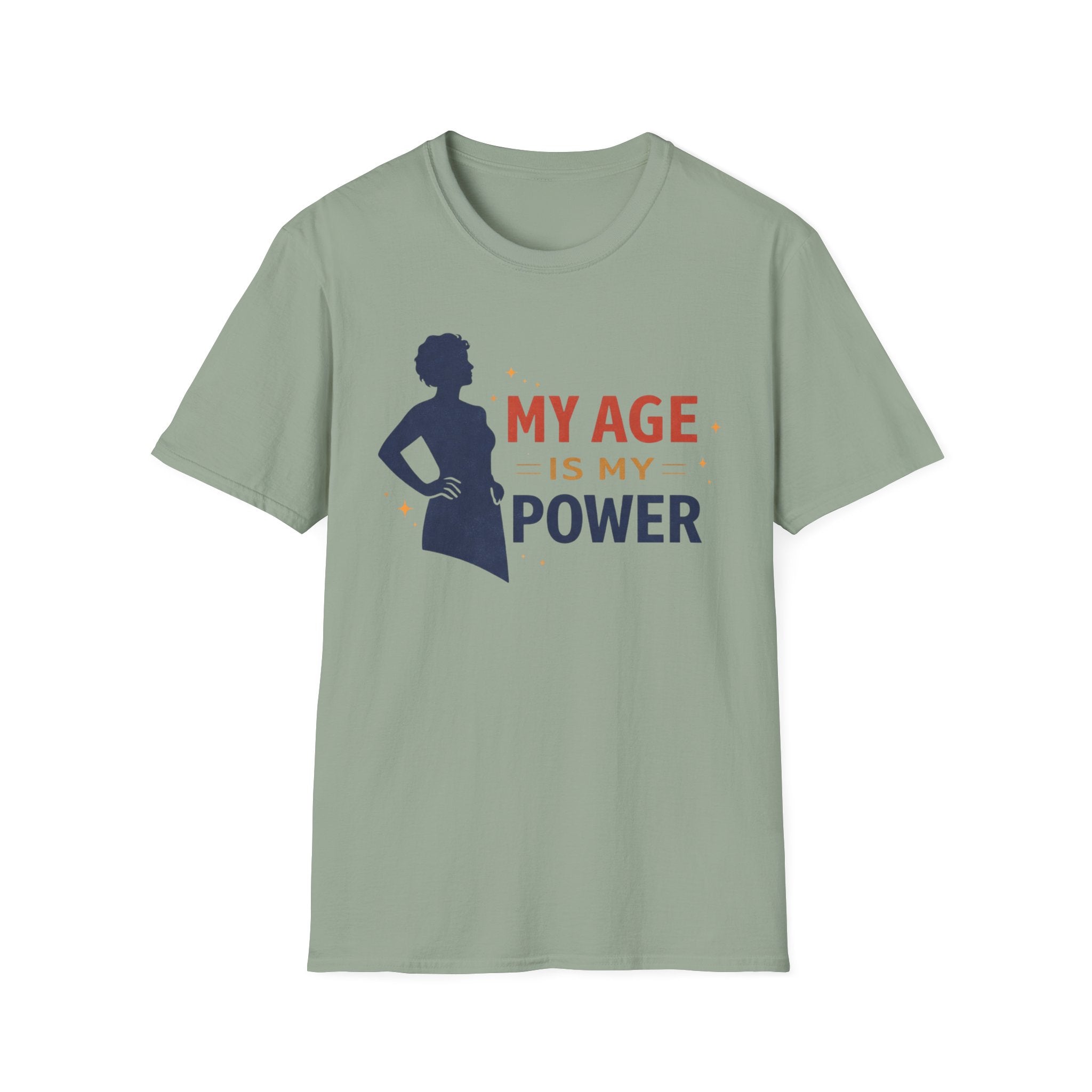 My Age Is My Power T-Shirt