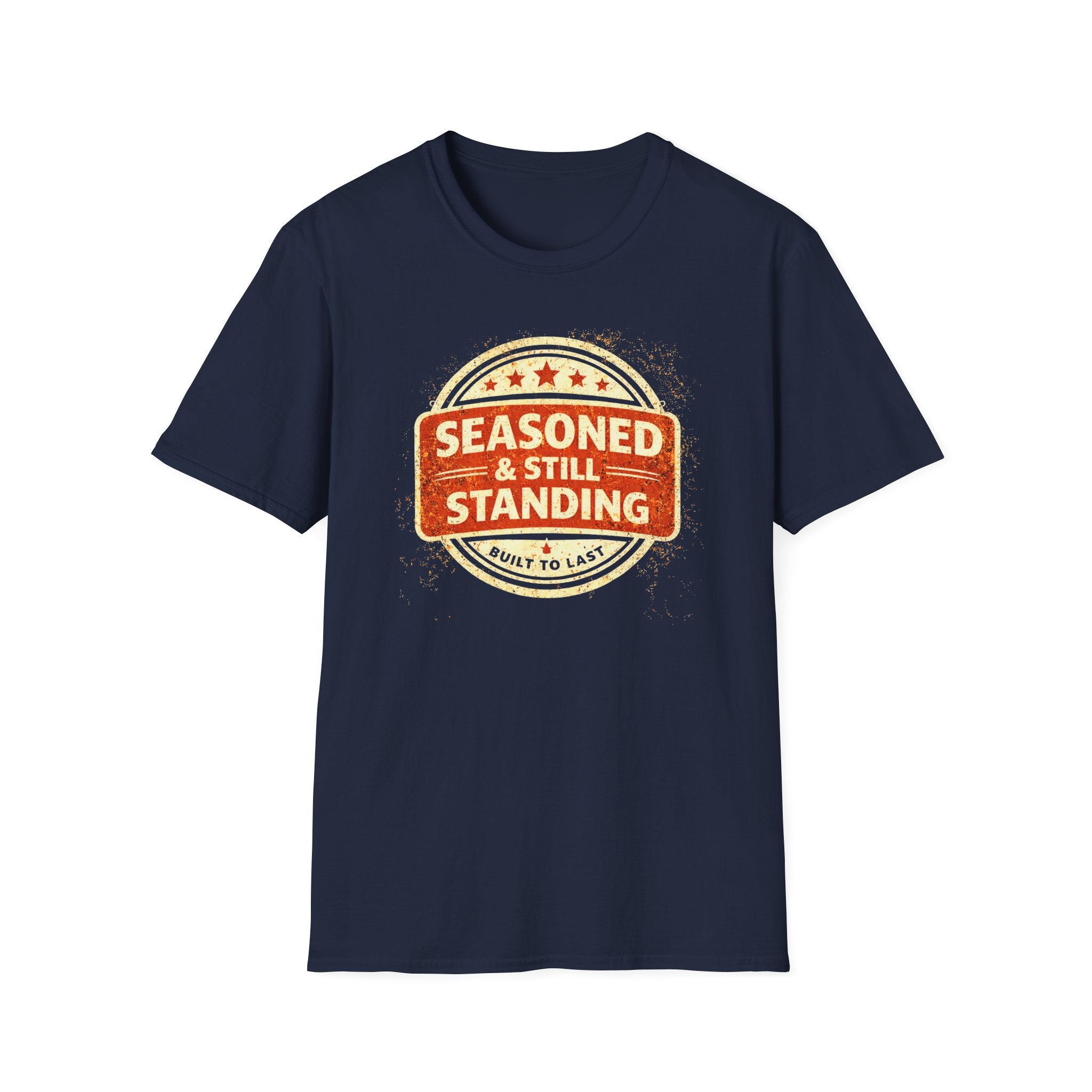 Seasoned & Still Standing T-Shirt