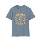 A Little Bit Louder After 50 T-Shirt