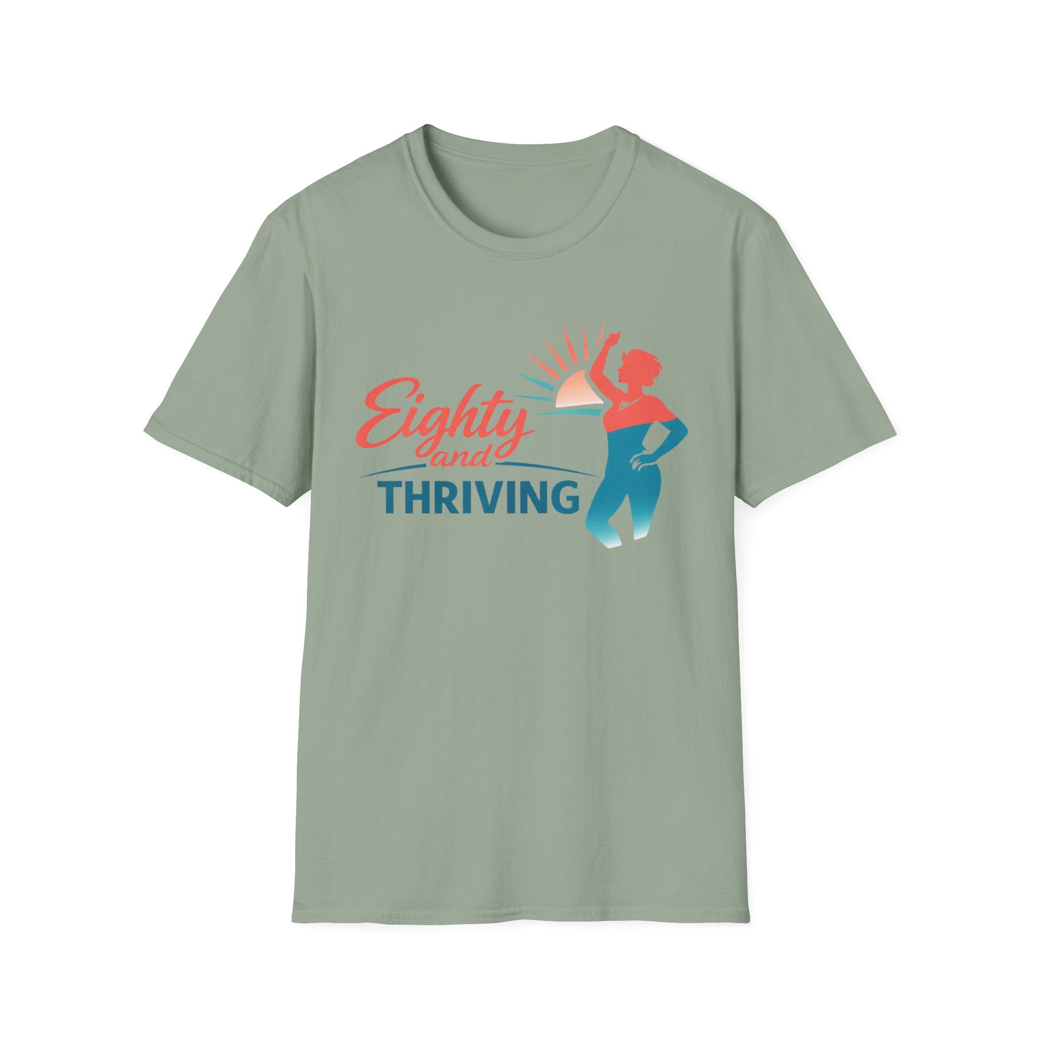 Eighty and Thriving T-Shirt