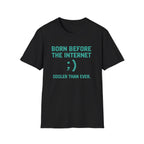 Born Before the Internet T-Shirt