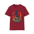 50 & Fierce T-Shirt