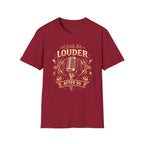 A Little Bit Louder After 50 T-Shirt