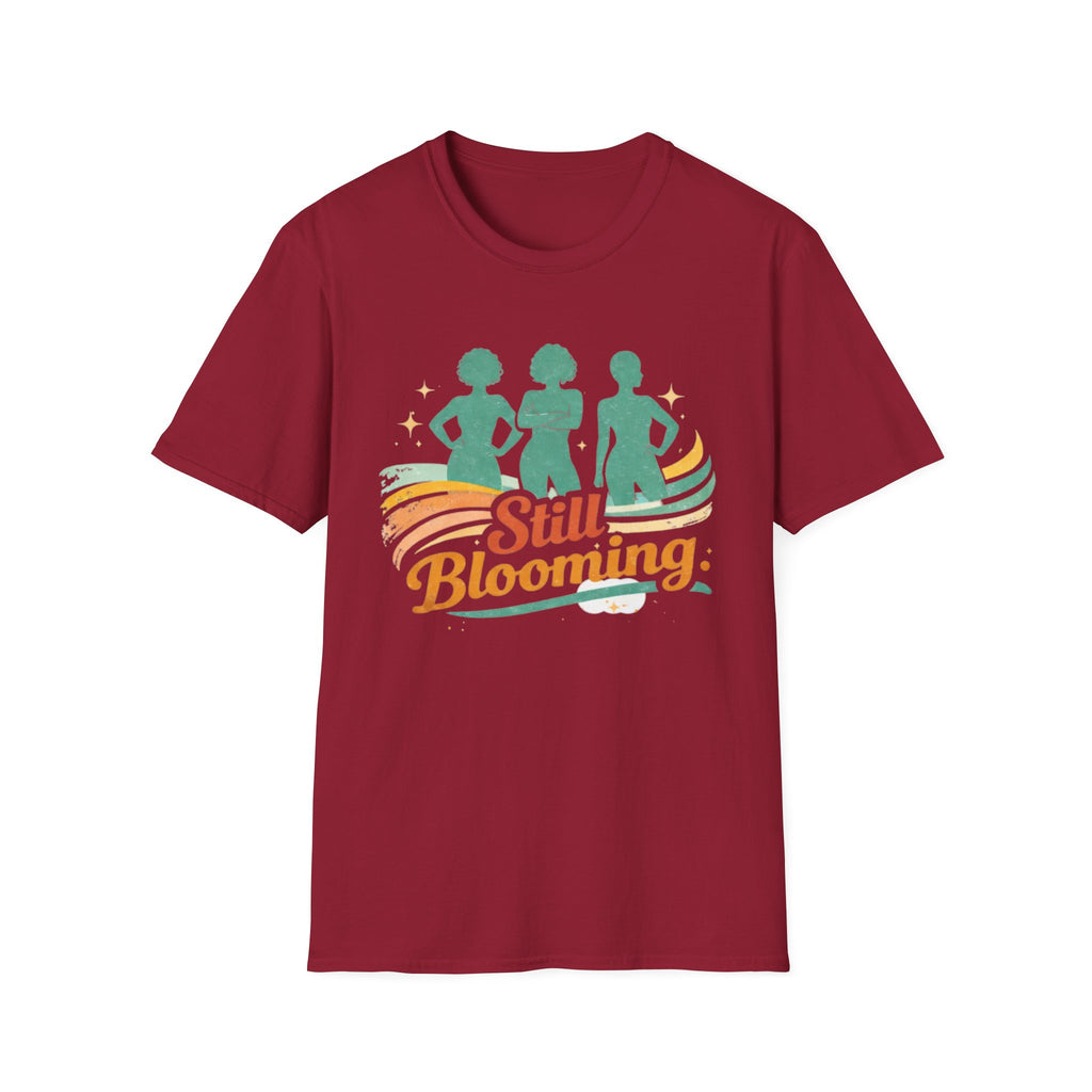 Still Blooming T-Shirt
