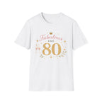 Fabulous and 80 Birthday T-Shirt