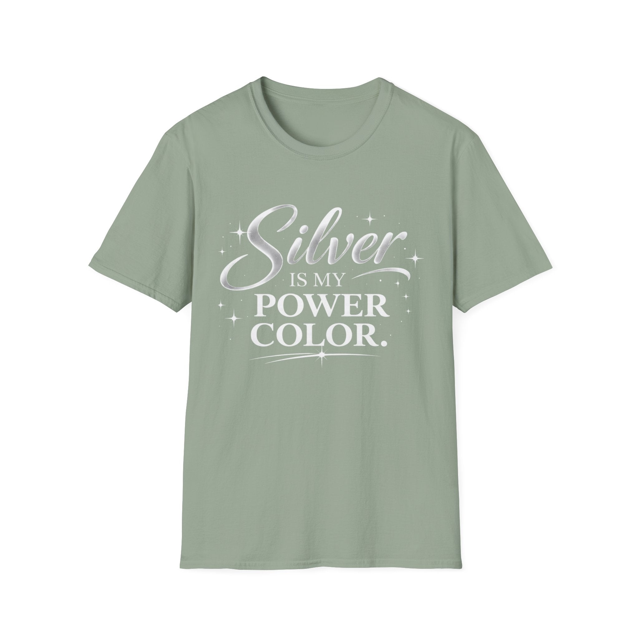 Silver Is My Power Color T-Shirt