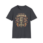 A Little Bit Louder After 60 T-Shirt