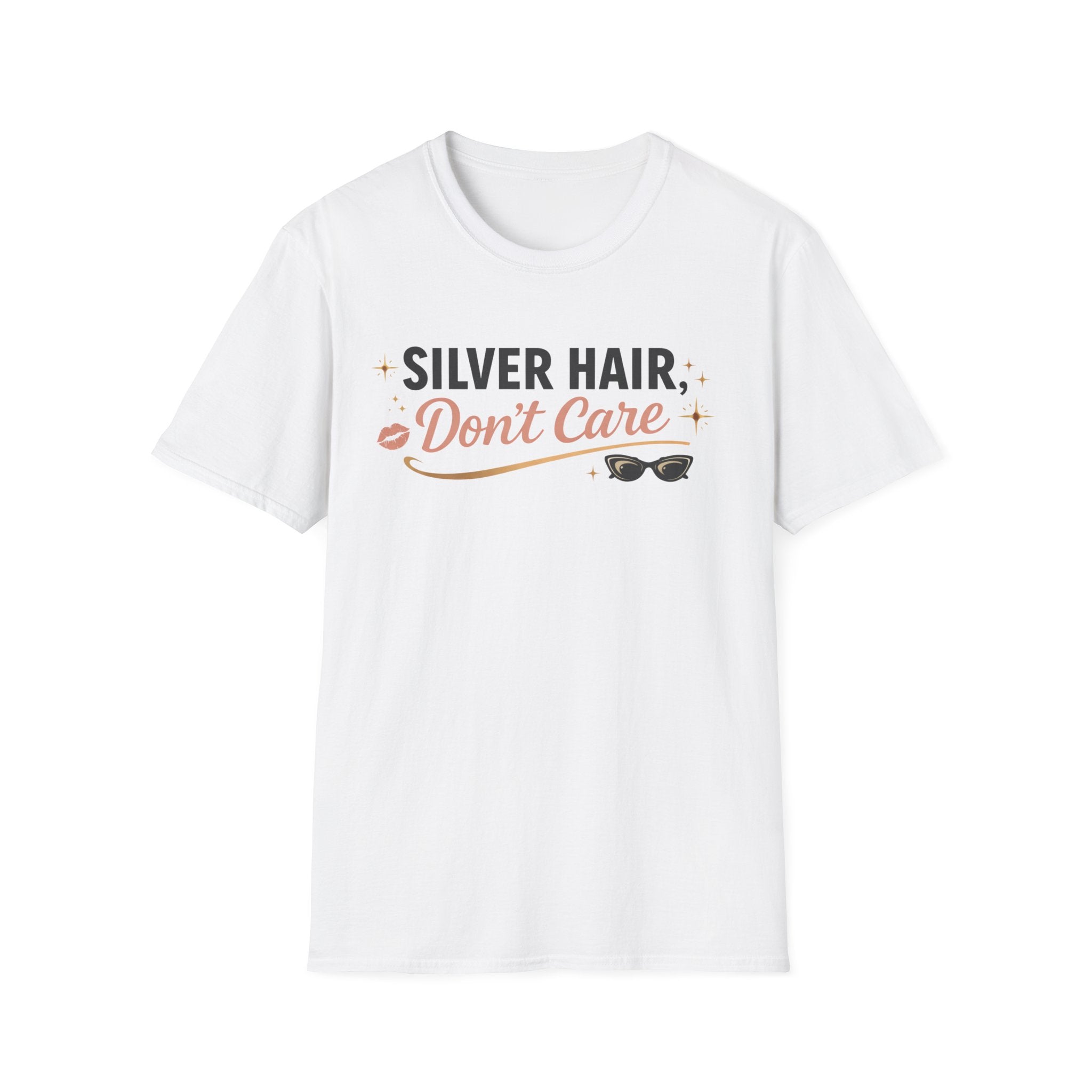 Silver Hair Don’t Care T-Shirt