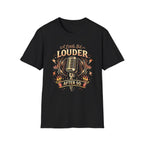 A Little Bit Louder After 50 T-Shirt