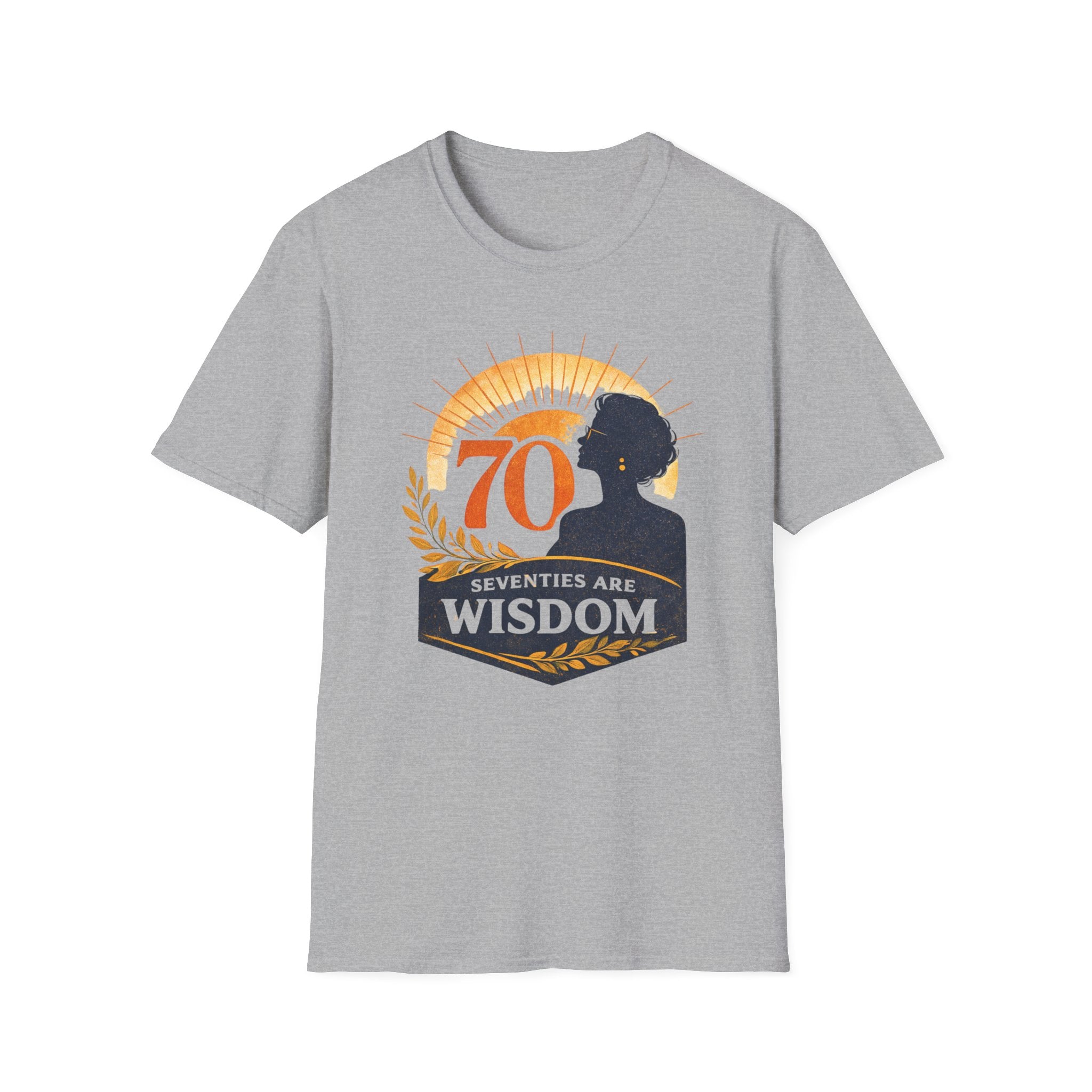 Seventies Are Wisdom T-Shirt