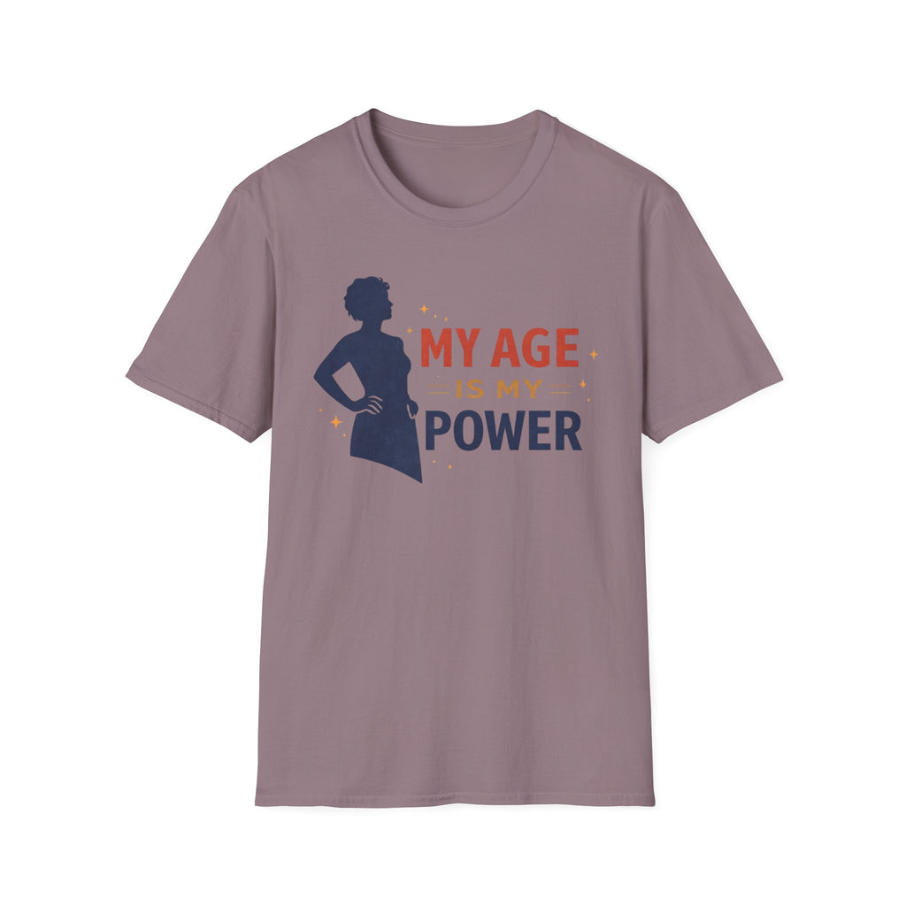 My Age Is My Power T-Shirt
