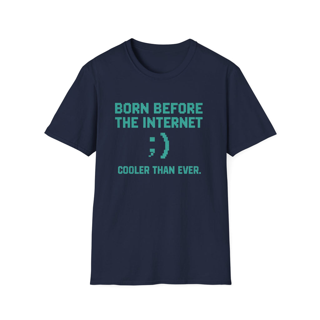 Born Before the Internet T-Shirt