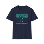 Born Before the Internet T-Shirt