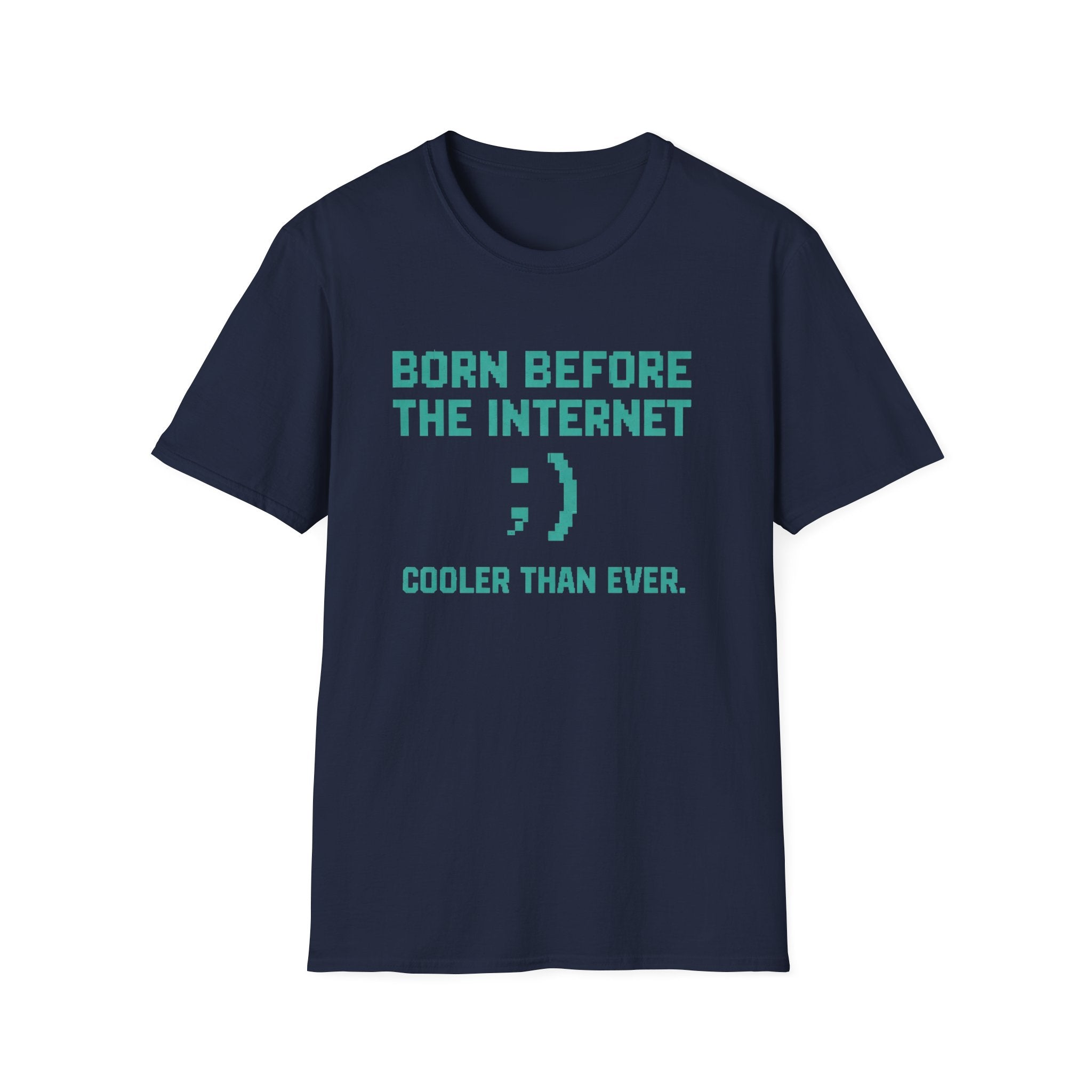 Born Before the Internet T-Shirt