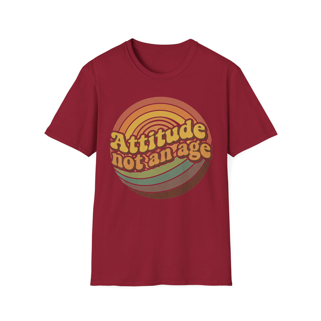 Attitude Not An Age T-Shirt