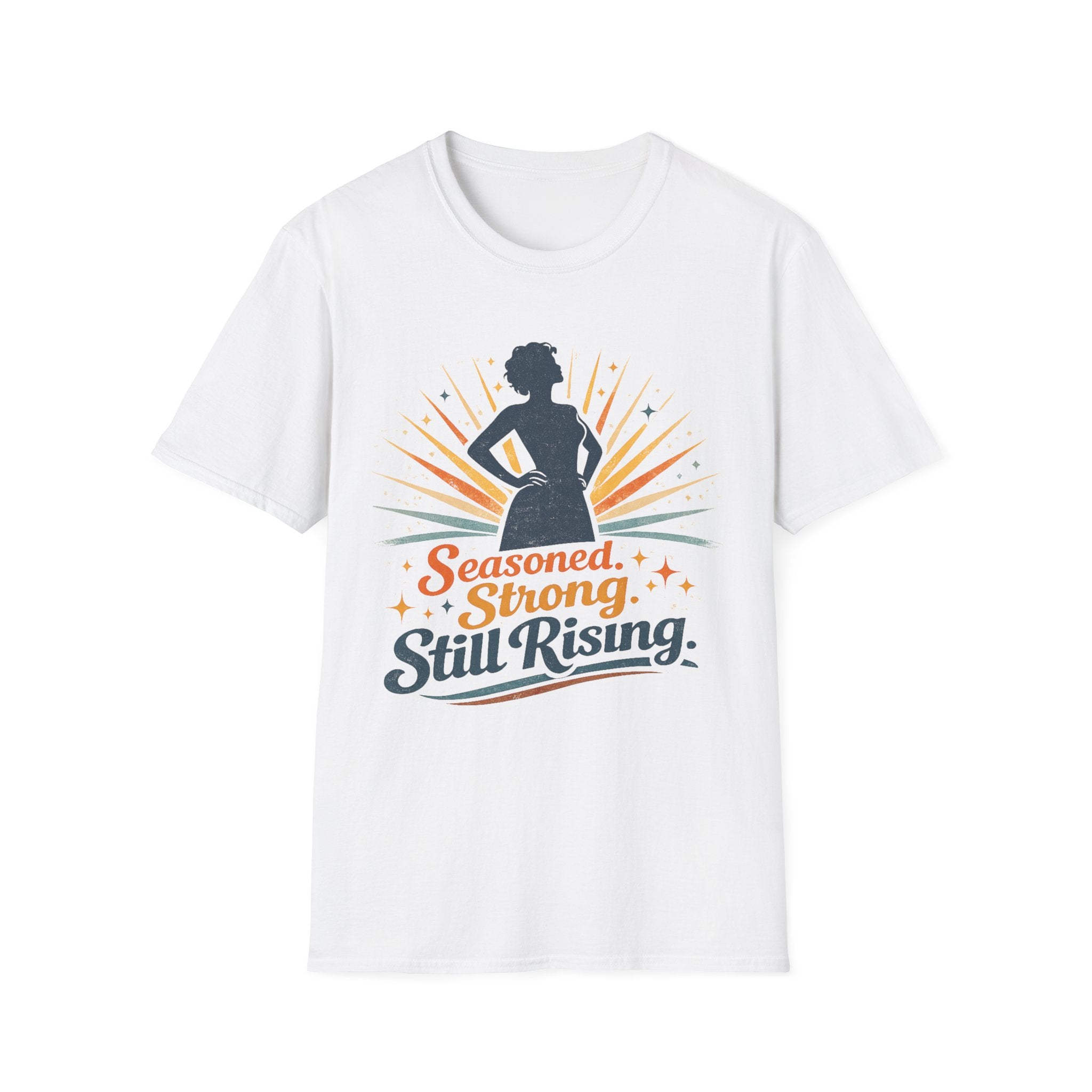 Seasoned Strong Still Rising T-Shirt
