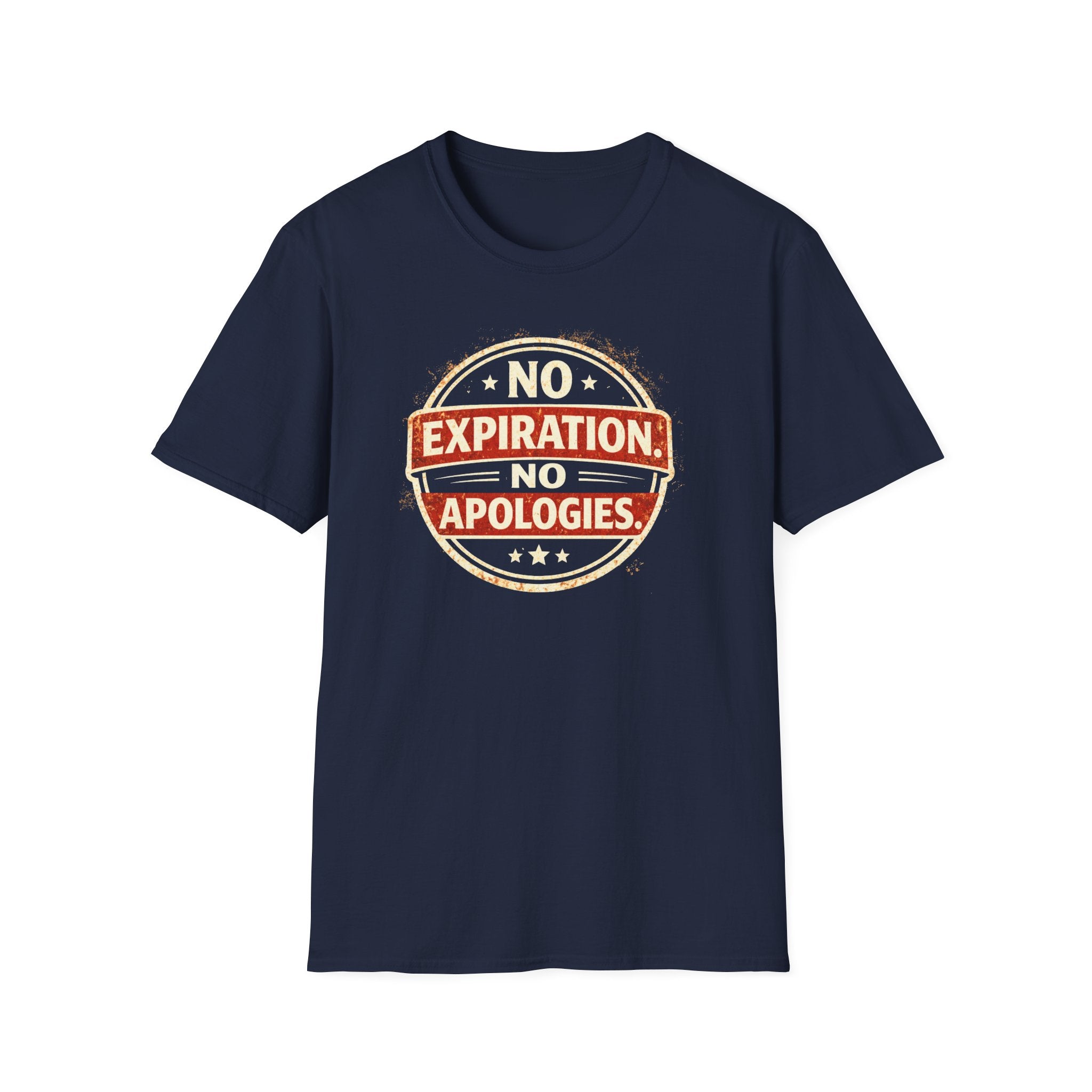 No Expiration, No Apologies T-Shirt