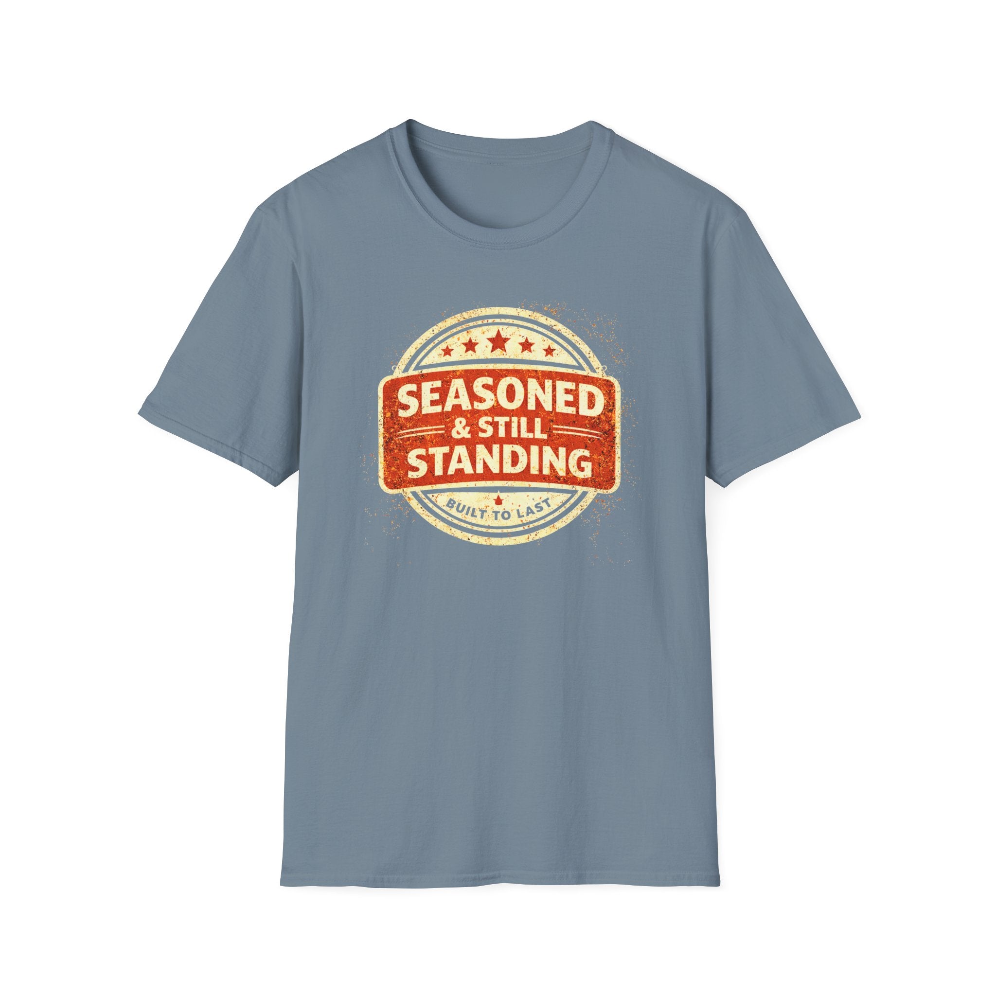 Seasoned & Still Standing T-Shirt