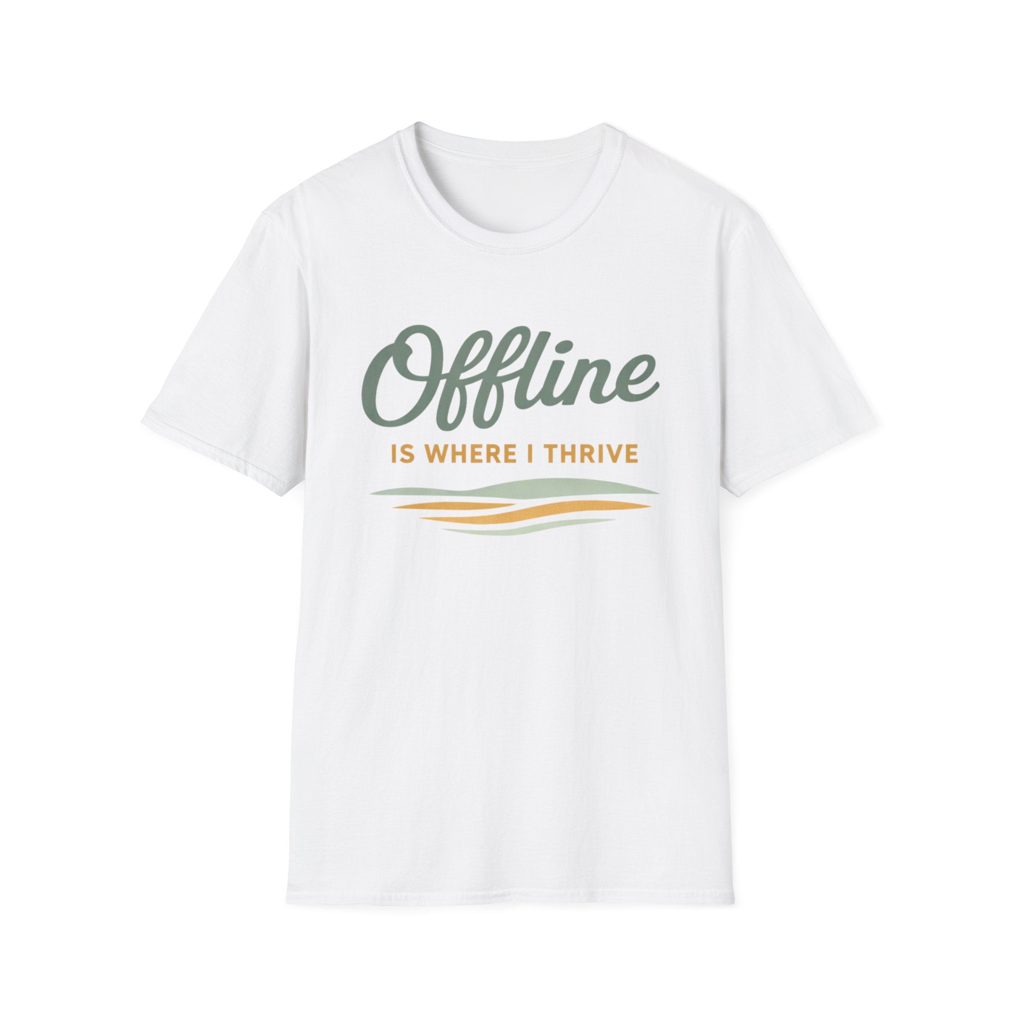 Offline Is Where I Thrive T-Shirt