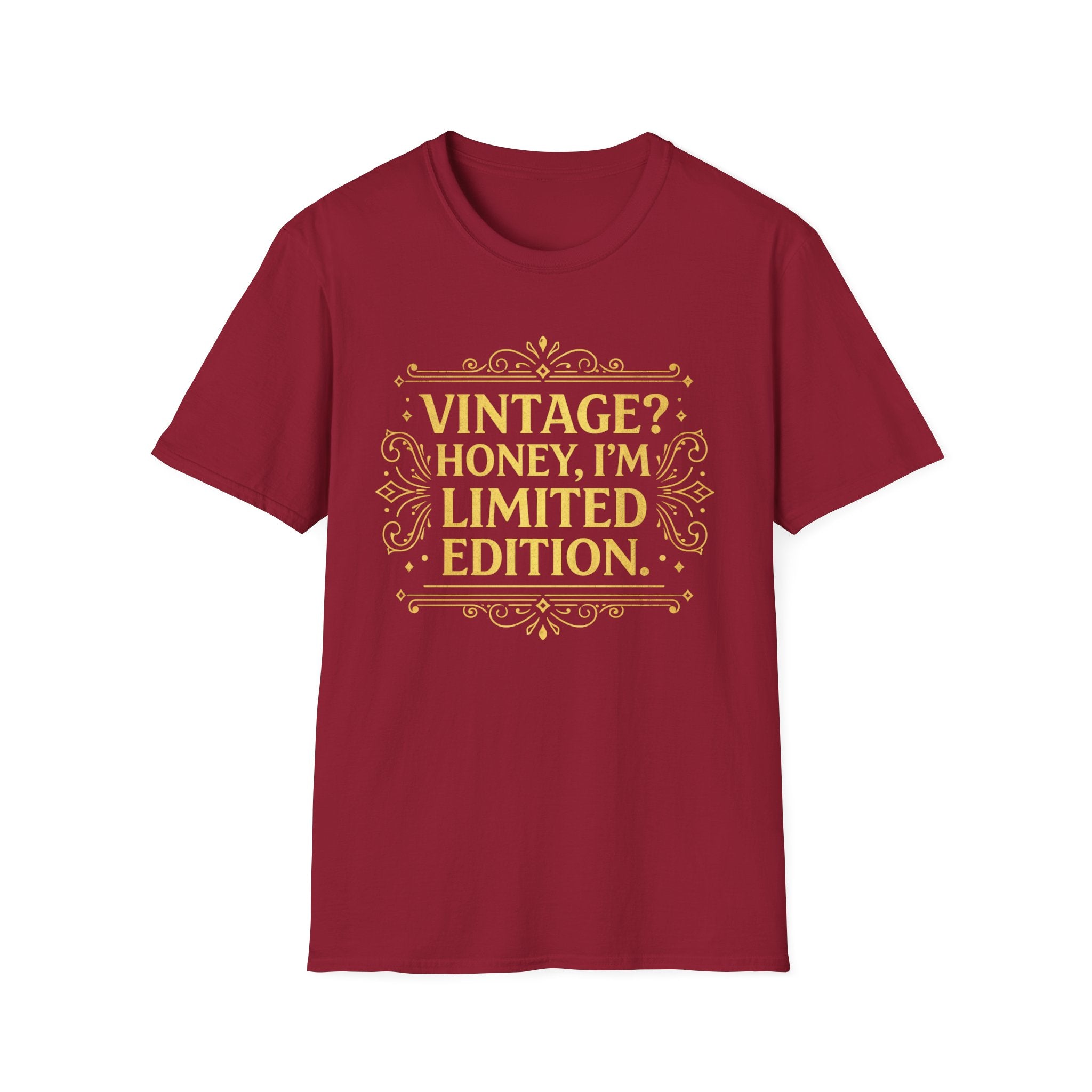 Vintage? Honey, I'm Limited Edition T-Shirt