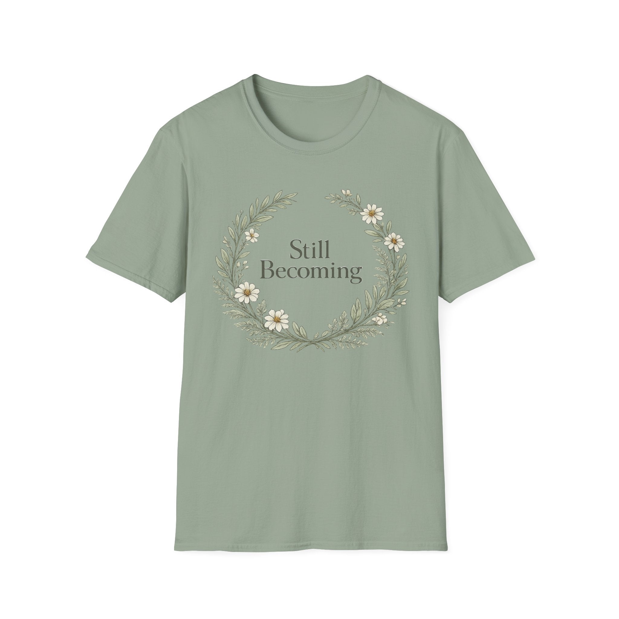 Still Becoming T-Shirt