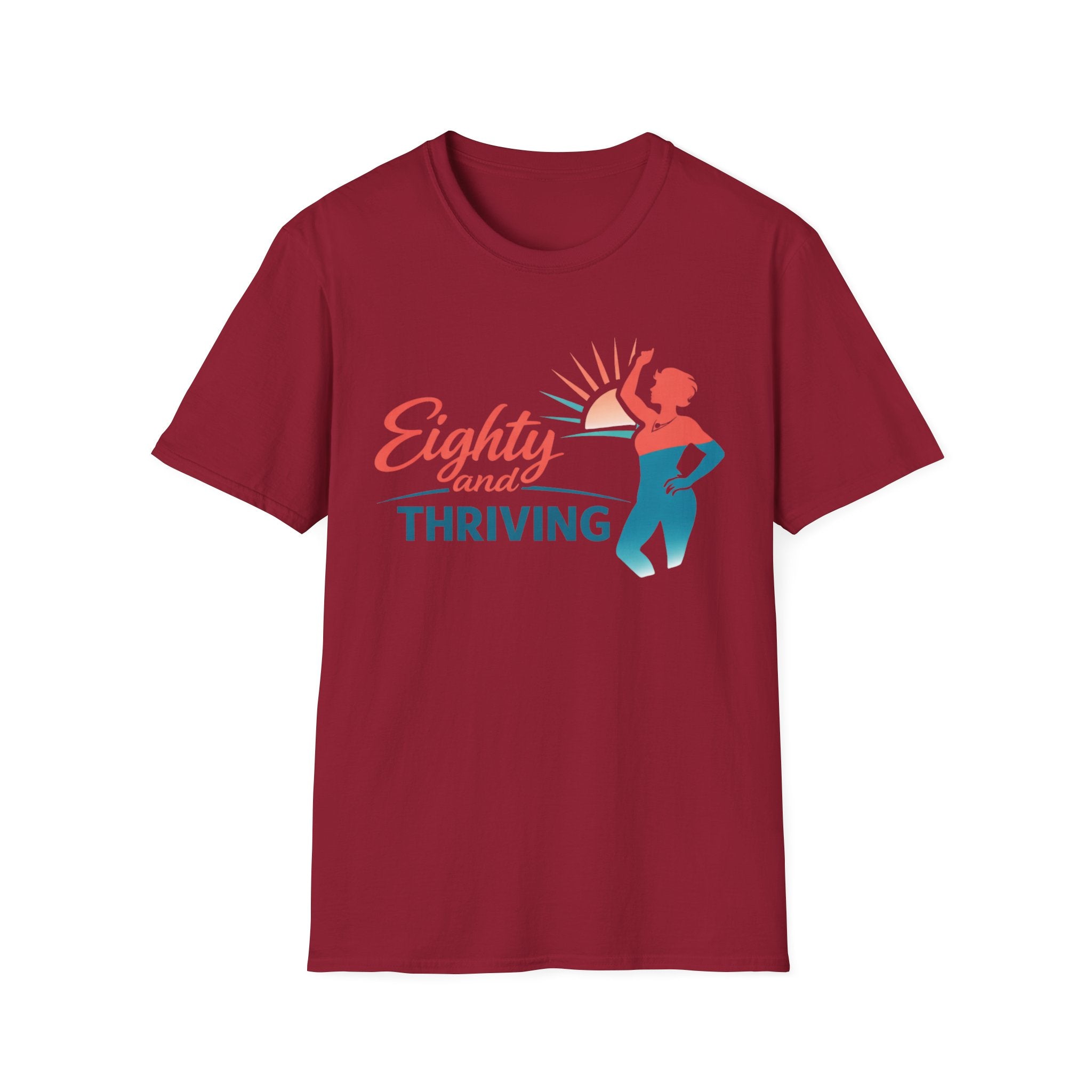 Eighty and Thriving T-Shirt