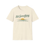 50-Something T-Shirt