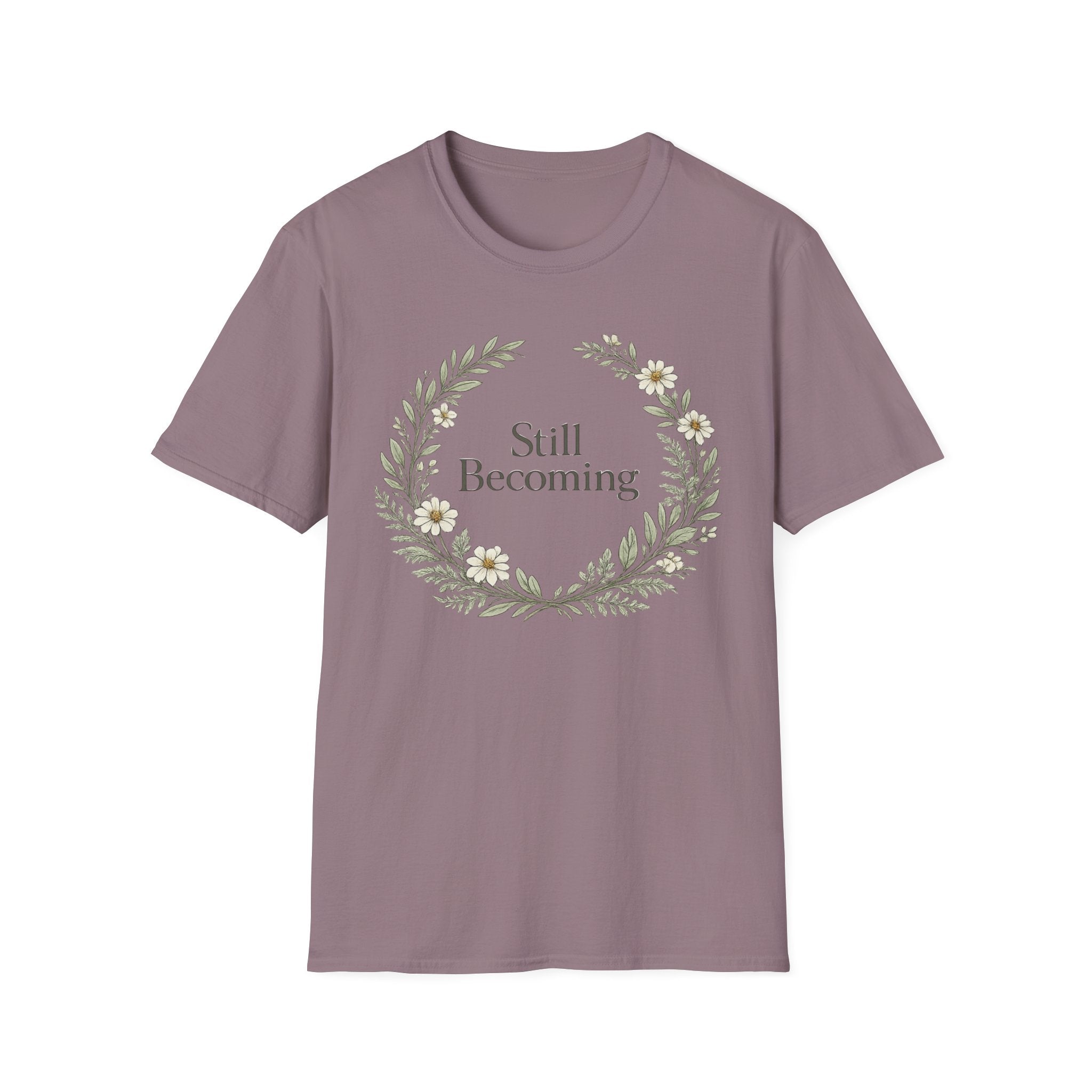 Still Becoming T-Shirt