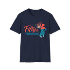 Fifty & Thriving T-Shirt